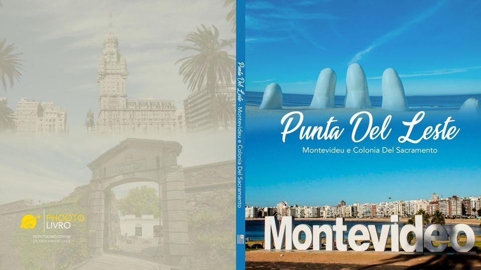 Punta Del Leste, Montevidéu e Colonia Del Sacramento